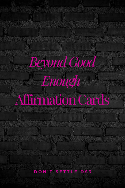 Beyond Good Enough Affirmation Cards